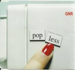 GNR : Popless (Single)